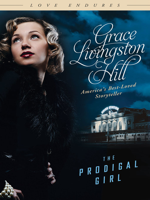 Title details for The Prodigal Girl by Grace Livingston Hill - Available